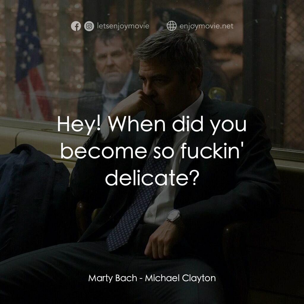 《敵對同謀》經典台詞：Marty Bach:  Hey! When did you become so fuckin ...