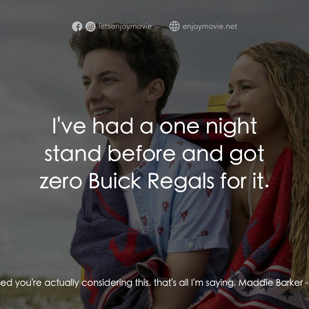 調教你處男電影對白：Jim:  I'm just surprised you're actually considering this, that's all I'm saying.