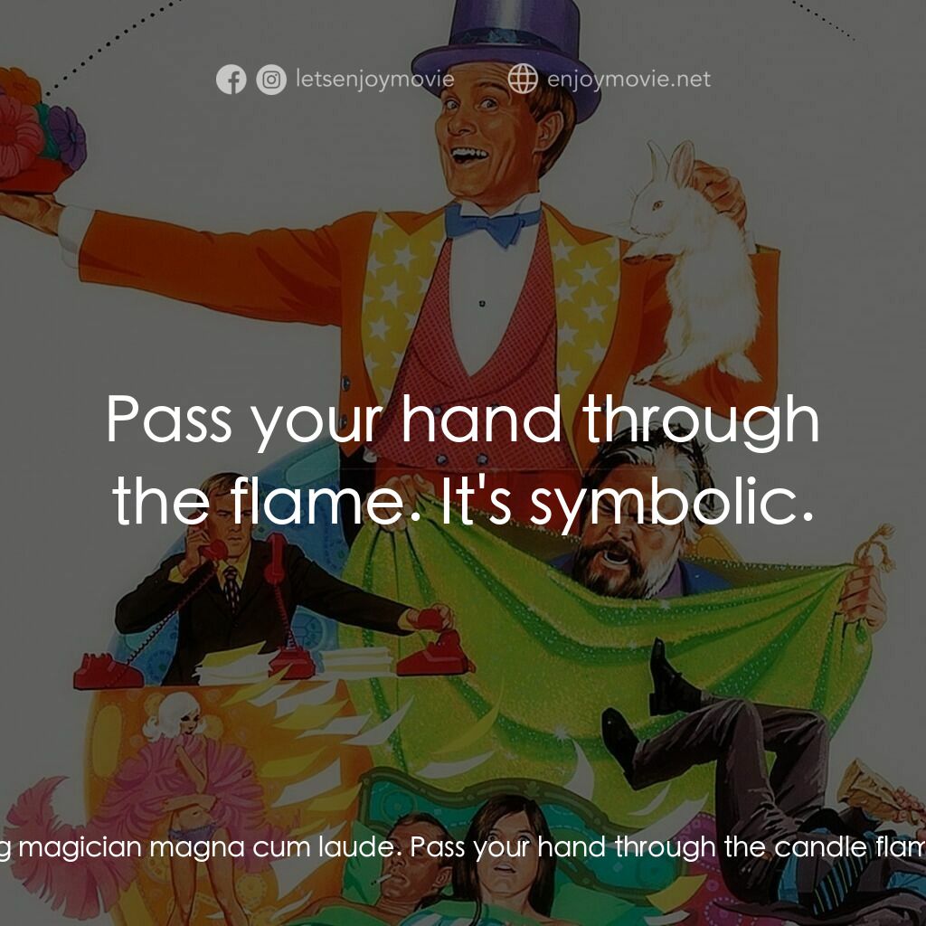 Get to Know Your Rabbit電影對白：Mr. Delasandro:  Donald Beeman, I hereby designate you tap dancing magician magna