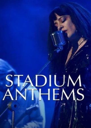 《Stadium Anthems》電影海報
