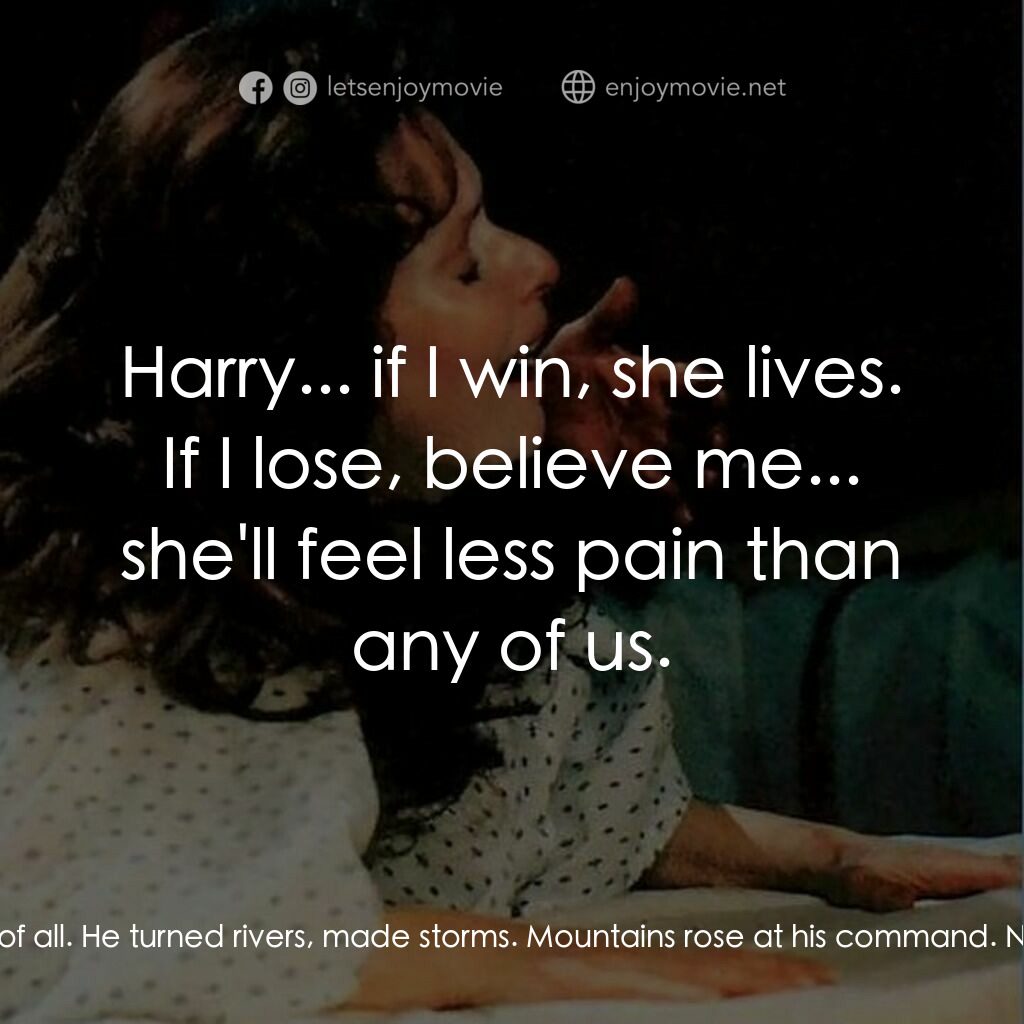 惡神電影對白：John Singing Rock:  Gitche Manitou, hear me. Hear me and protect me. Harry Erskin