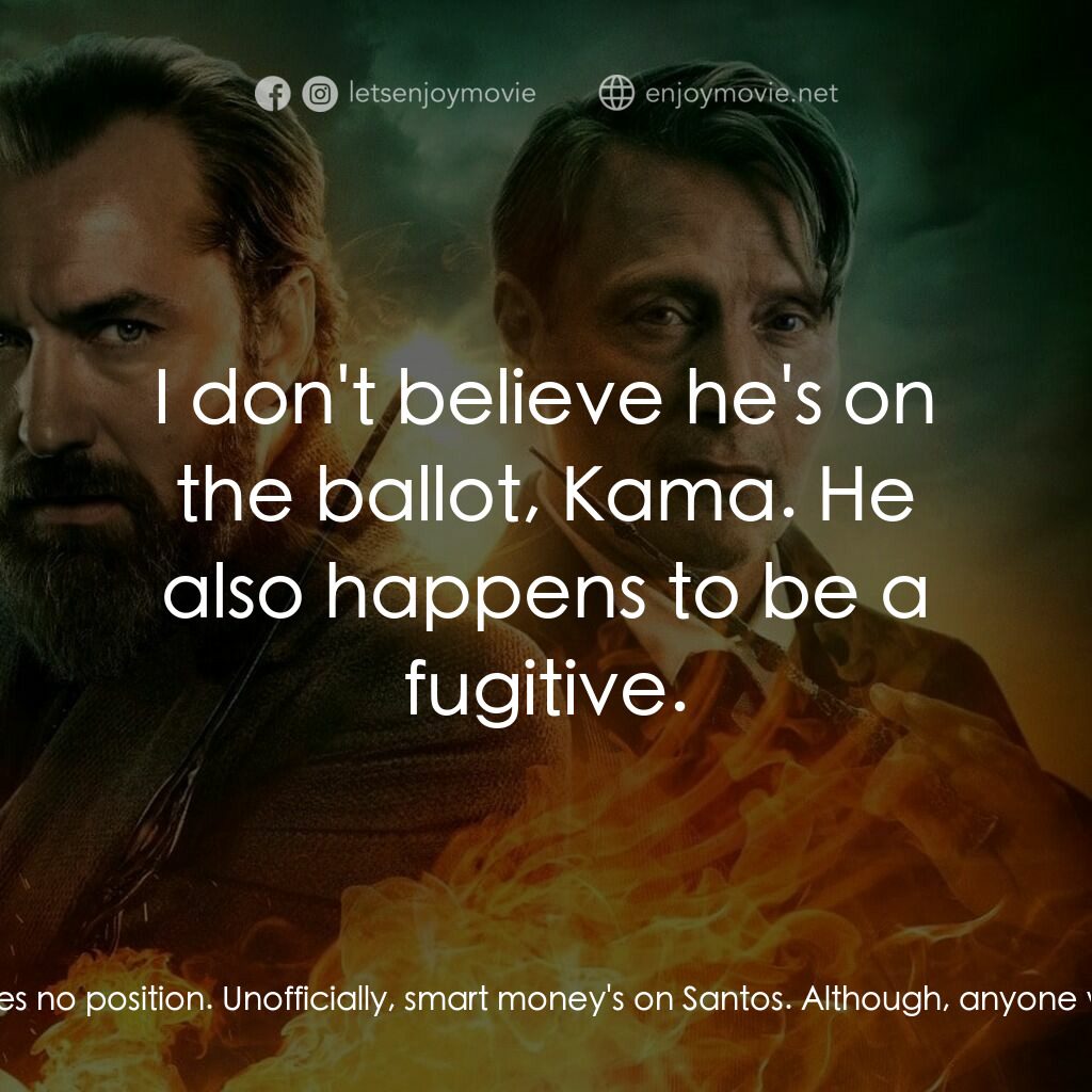 怪獸與鄧不利多的秘密電影對白：Newt Scamander:  What do they say at the Ministry? Liu or Santos? Theseus Scamand