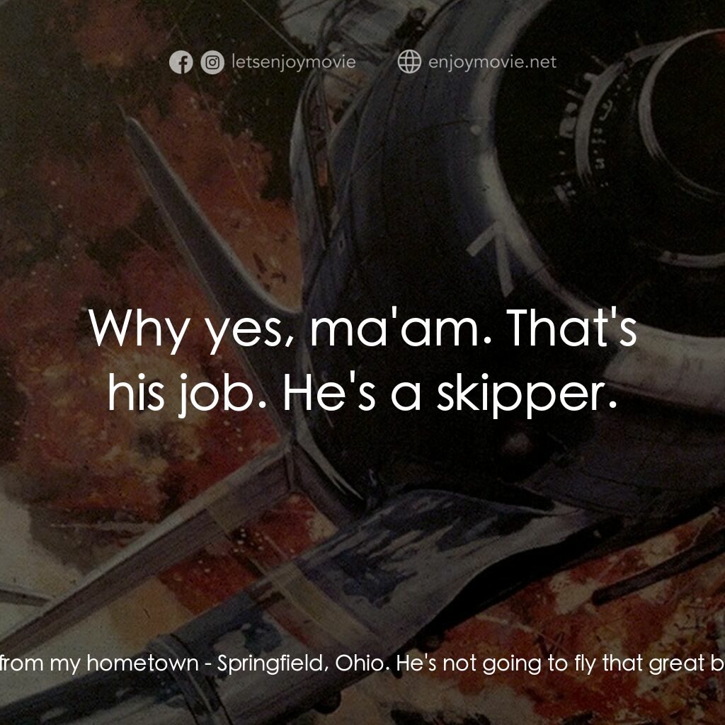 《中途島戰役》經典台詞：Narrator:  Why that's young Will Kenny. He' ...