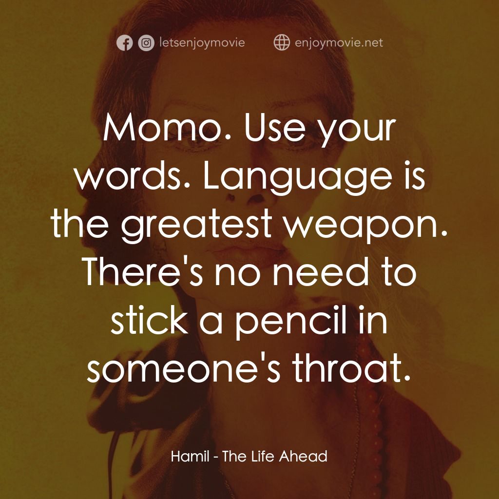 《前路有你》經典台詞：Hamil: Momo. Use your words. Language is the great ...