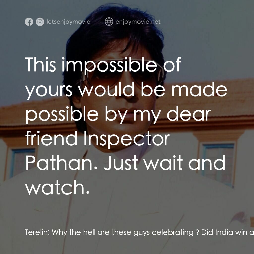 《天堂路》經典台詞：Terelin:  Why the hell are these guys celebrating  ...