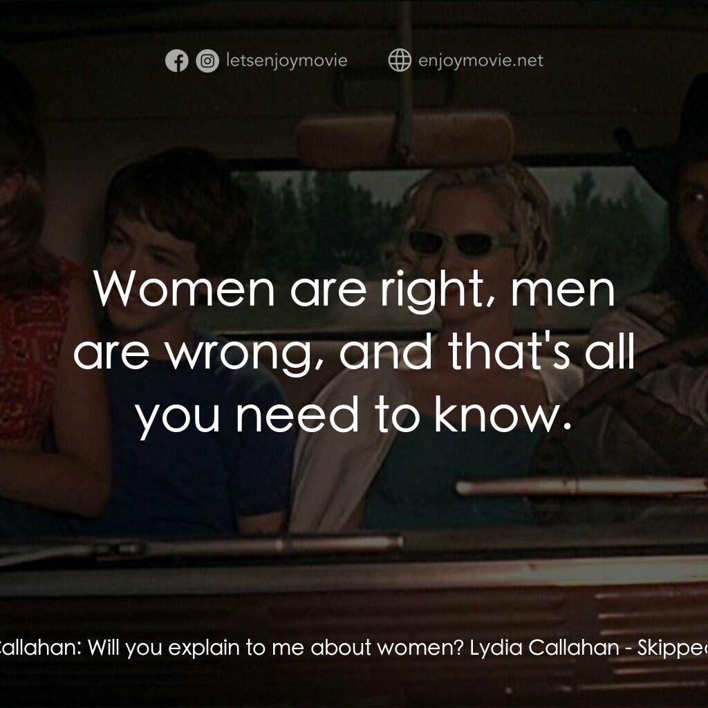 《跳過的青春》經典台詞：Sam Callahan:  Will you explain to me about women? ...