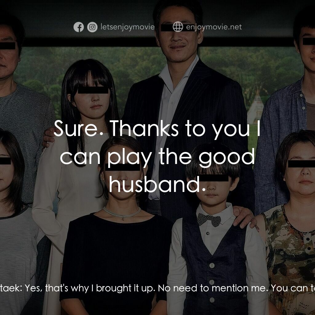 上流寄生族電影對白：Dong Ik:  Anyway, I can give this card to my wife, right? Ki-taek:  Yes, that's w