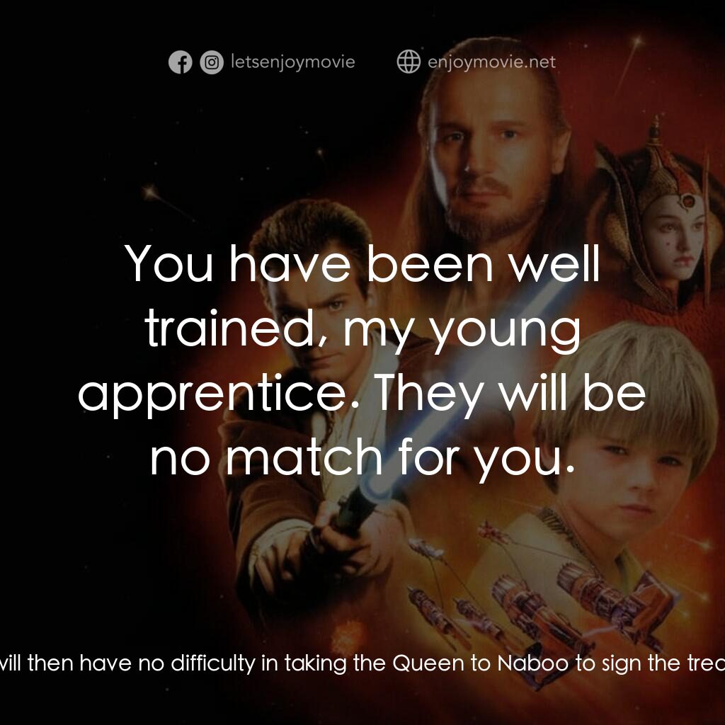 《星球大戰前傳：魅影危機》經典台詞：Darth Maul:  Tatooine is sparsely populated. If th ...