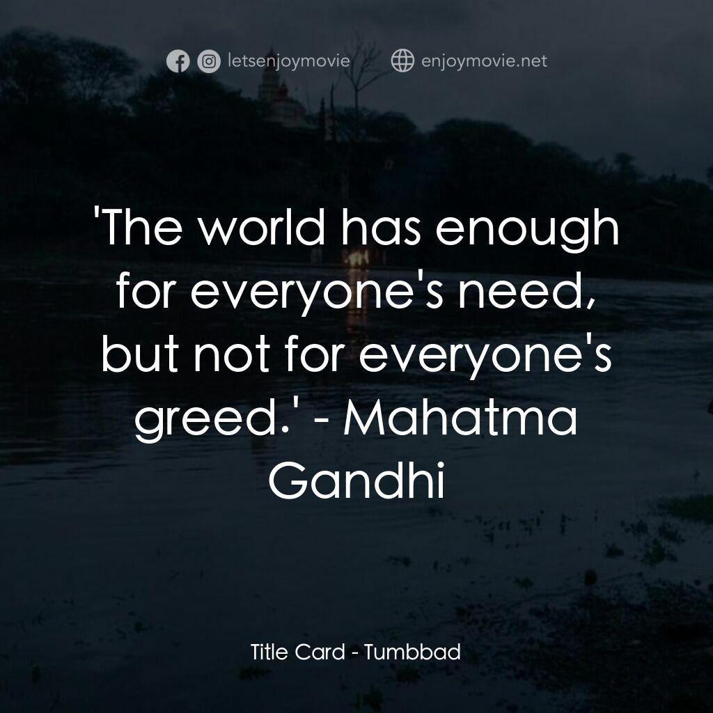 《塔巴德》經典台詞：Title Card:  'The world has enough for everyon ...