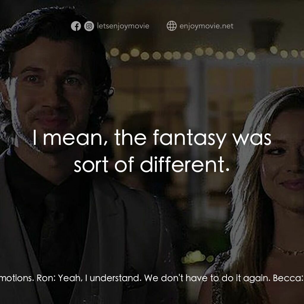 《開放式婚姻》經典台詞：Ron:  So? Becca:  So what? Ron:  What do you mean  ...