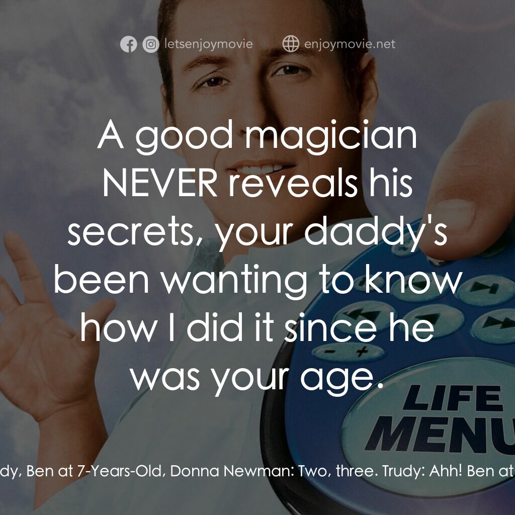 命運自選台電影對白：Ted:  Benjamin, what do I have in my hand? Trudy:  A quarter. Ted:  Now, Grandma 