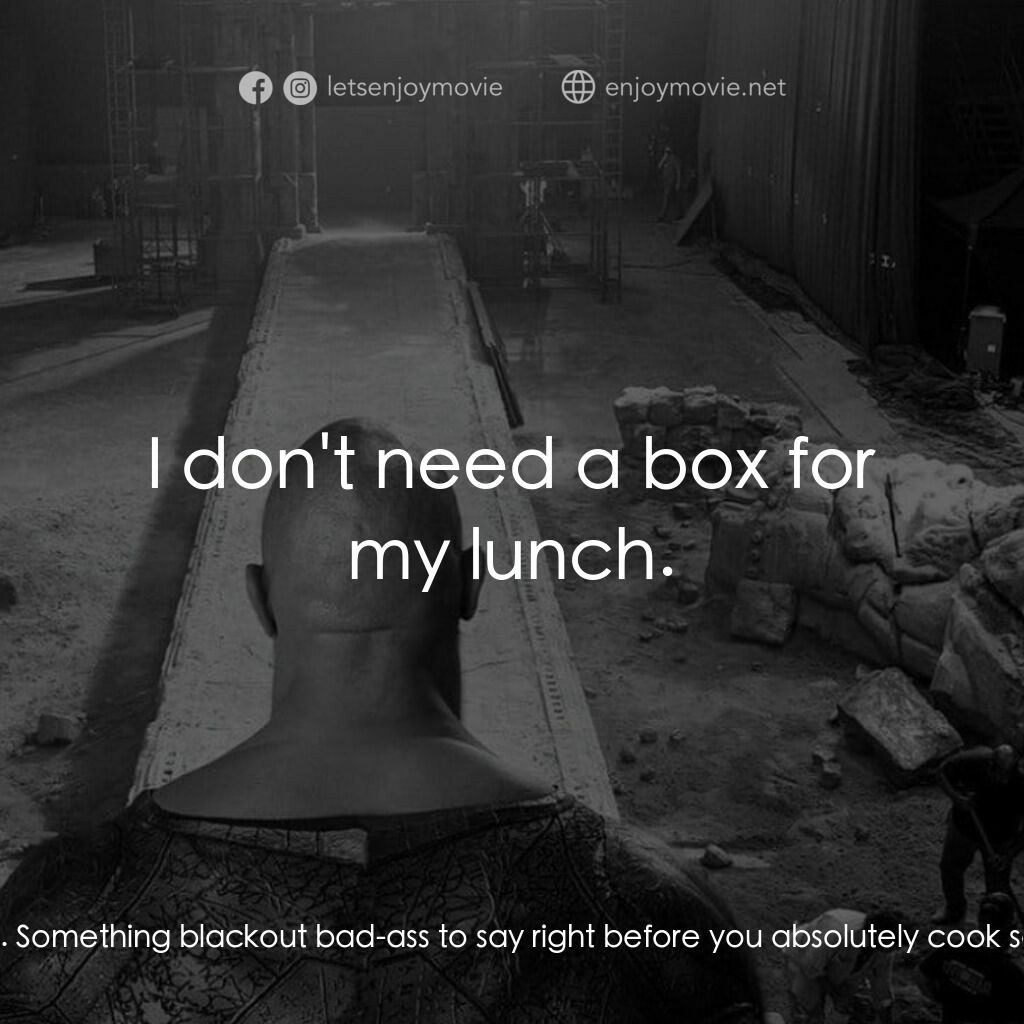 黑亞當電影對白：Amon Tomaz:  Where are you going? Teth-Adam:  I shouldn't be here. Amon Tomaz:  Y