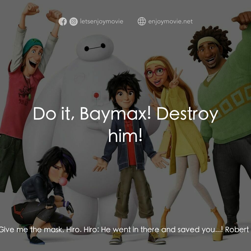 大英雄聯盟電影對白：Hiro:  It's over, Krei. Hiro:  Pro... Professor Callaghan? Hiro:  The explosion. 