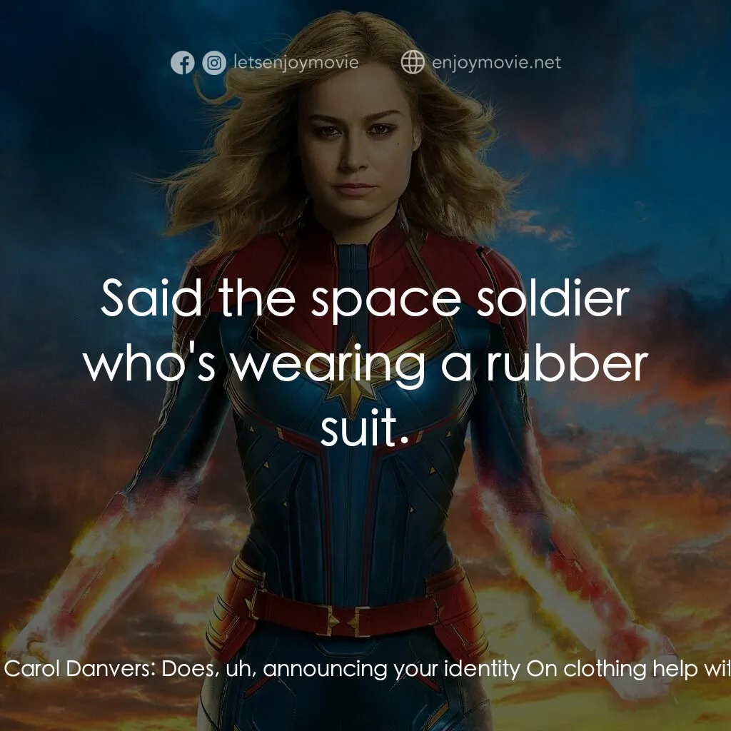 MARVEL 隊長電影對白：Carol Danvers:  What is it? Nick Fury:  It's a S.H.I.E.L.D. logo. Carol Danvers: 