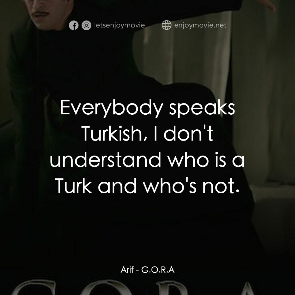 科幻豪傑總動員電影對白：Arif:  Everybody speaks Turkish, I don't understand who is a Turk and who's not.