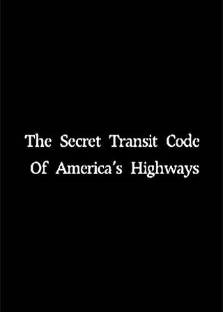 《The Secret Transit Code of America's Highways》電影海報