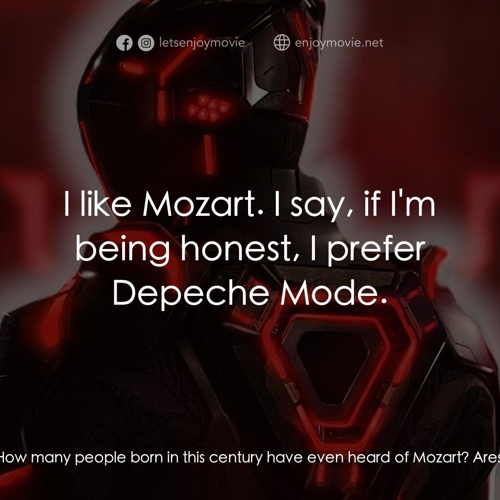 創戰紀：戰神降臨電影對白：Kevin Flynn:  How many people born in this century have even heard of Mozart? Are