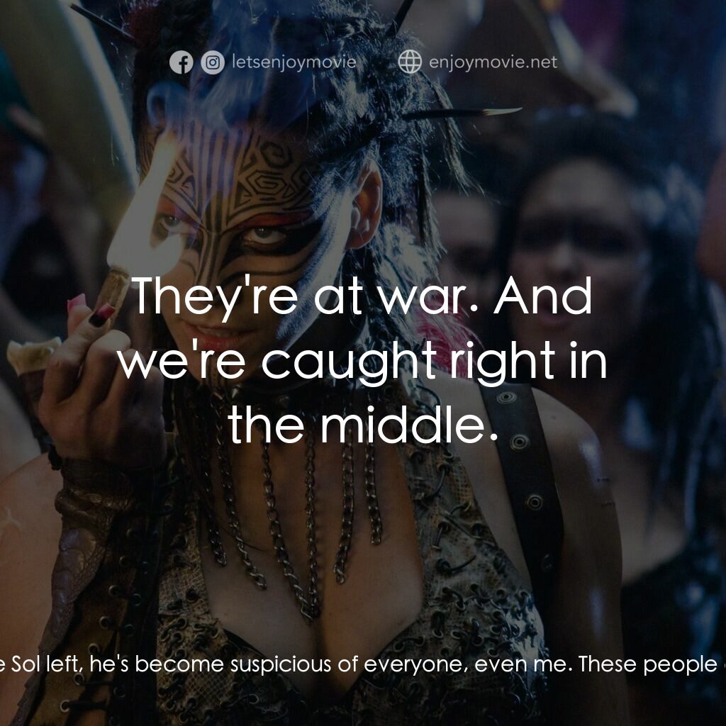 決戰末世代電影對白：Dr. Ben Stirling:  Where are you taking us? Cally:  Somewhere safe for the moment