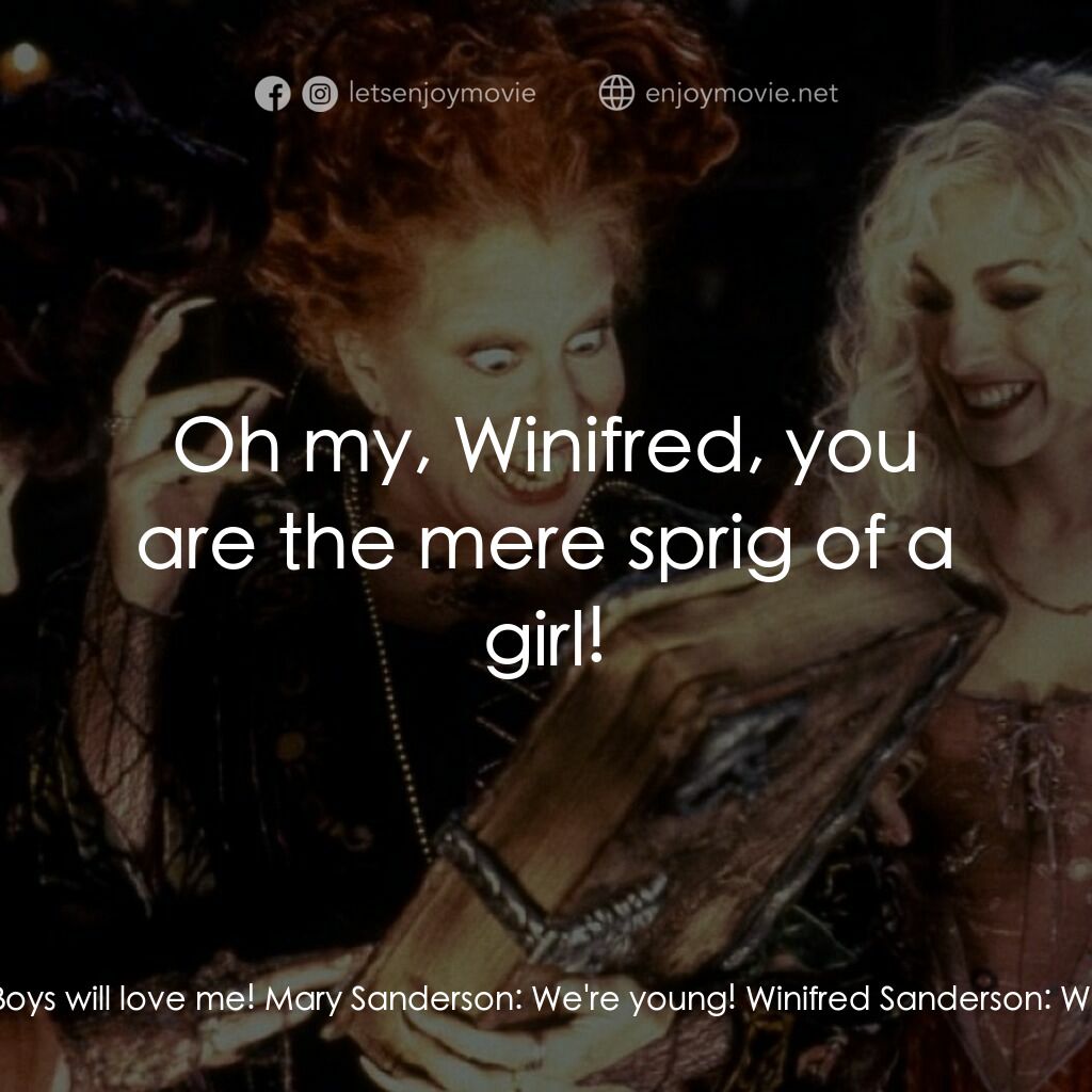 女巫也瘋狂電影金句：Winifred Sanderson: Damn, damn, damn, double damn!... - EnjoyMovie