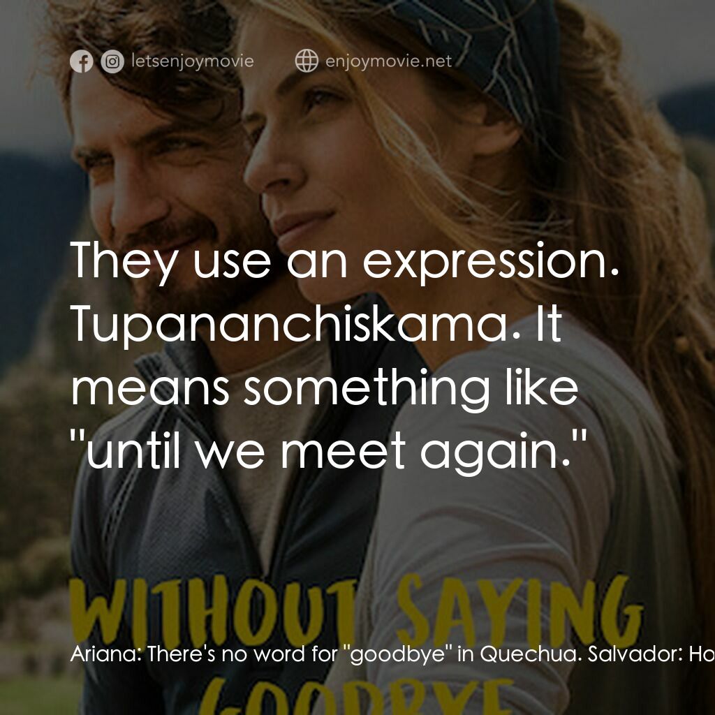 《我們不說再見》經典台詞：Ariana:  There's no word for "goodbye&quo ...