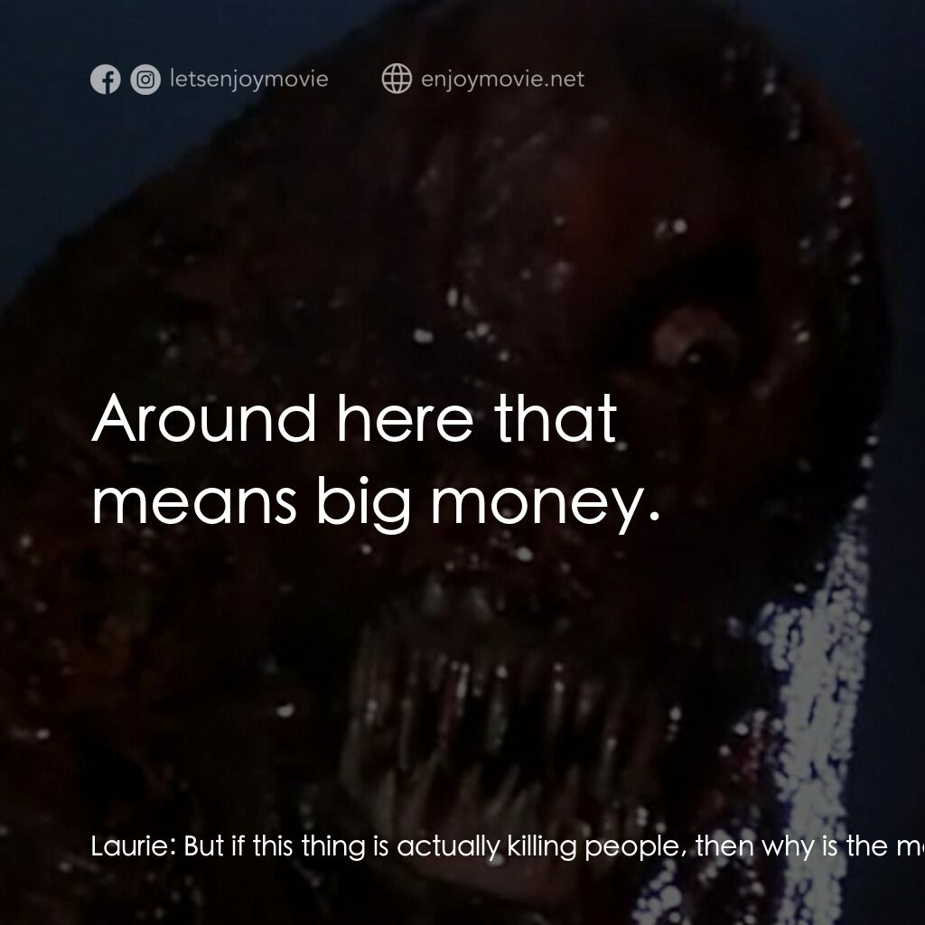 《The Being》經典台詞：Laurie:  But if this thing is actually killing peo ...
