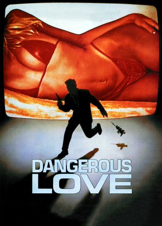 《Dangerous Love》電影海報