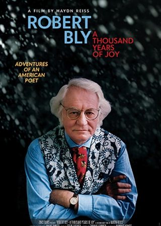 《Robert Bly: A Thousand Years of Joy》電影海報