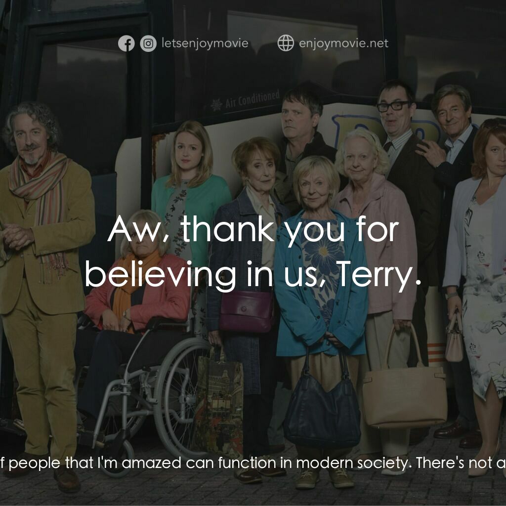 Murder on the Blackpool Express電影對白：Grace:  What if the killer is one of us? Terry:  Looking round here, I don't see 