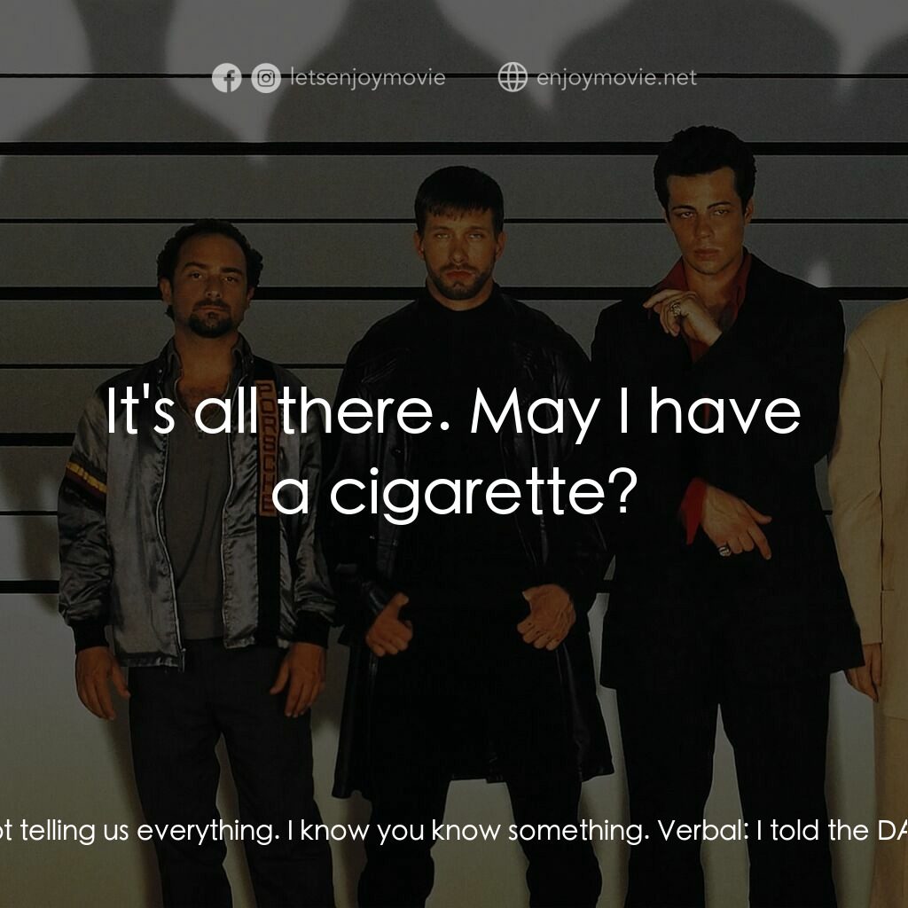 非常嫌疑犯電影對白：Verbal:  That guy is tense. Tension is a killer. I used to be in a barbershop qua