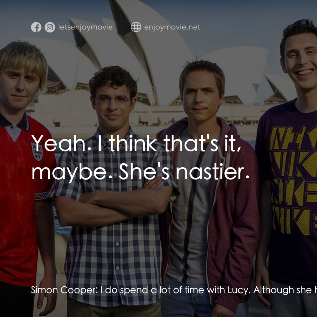 中間人 2電影對白：Simon Cooper:  I do spend a lot of time with Lucy. Although she has changed a bit