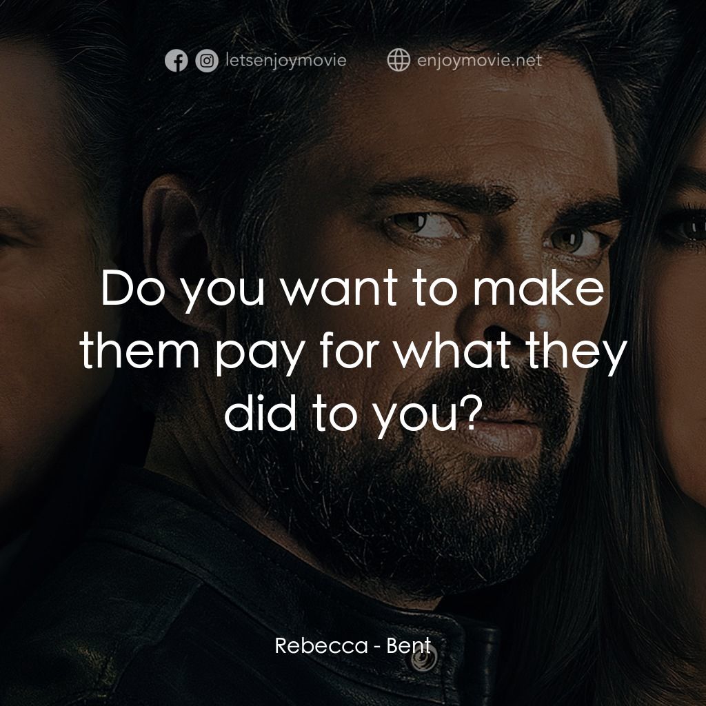 《嗜好》經典台詞：Rebecca: Do you want to make them pay for what the ...