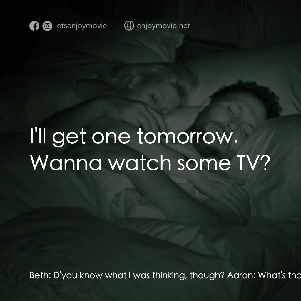 《劊子手》經典台詞：Beth:  D'you know what I was thinking, though? ...