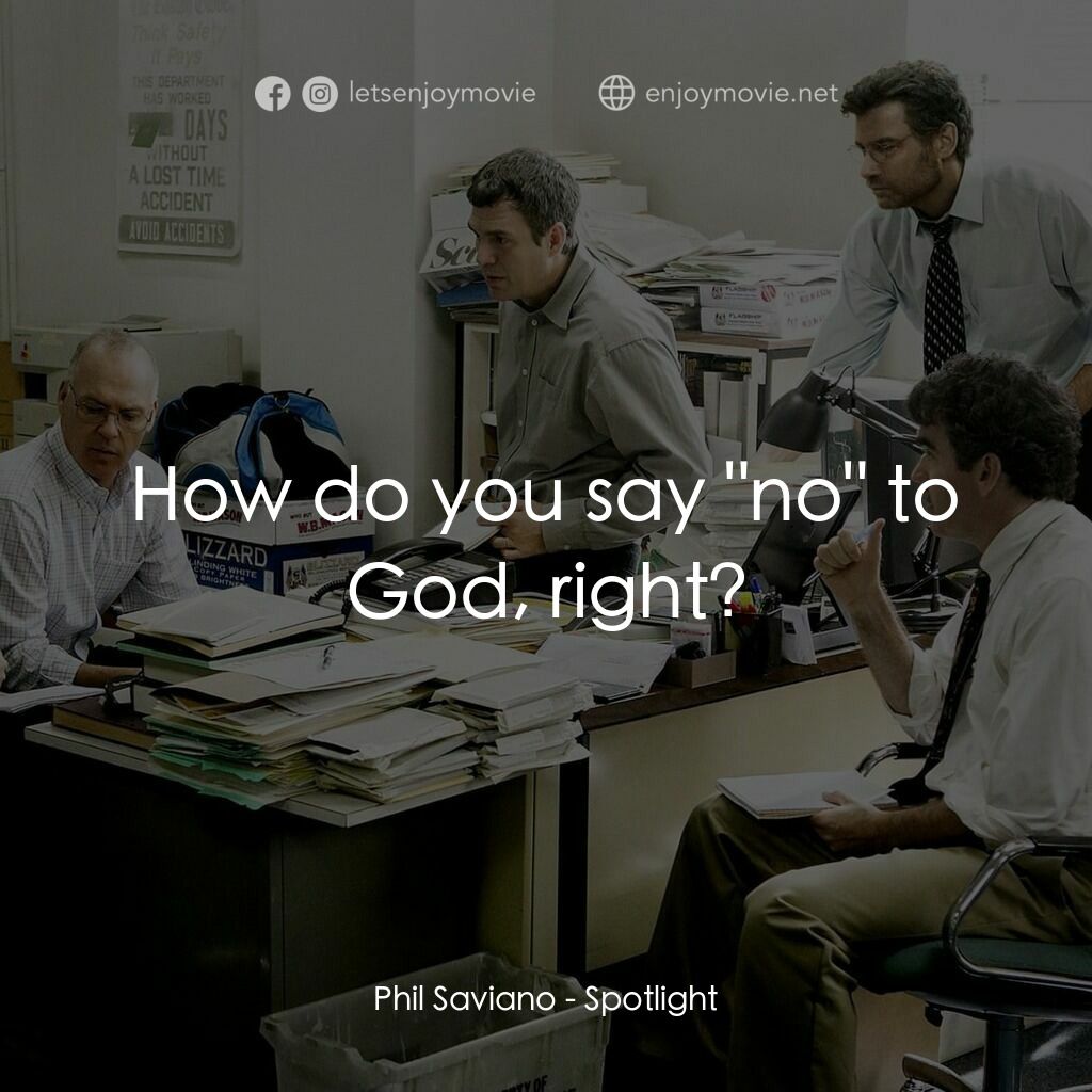 焦點追擊電影對白：Phil Saviano:  How do you say 