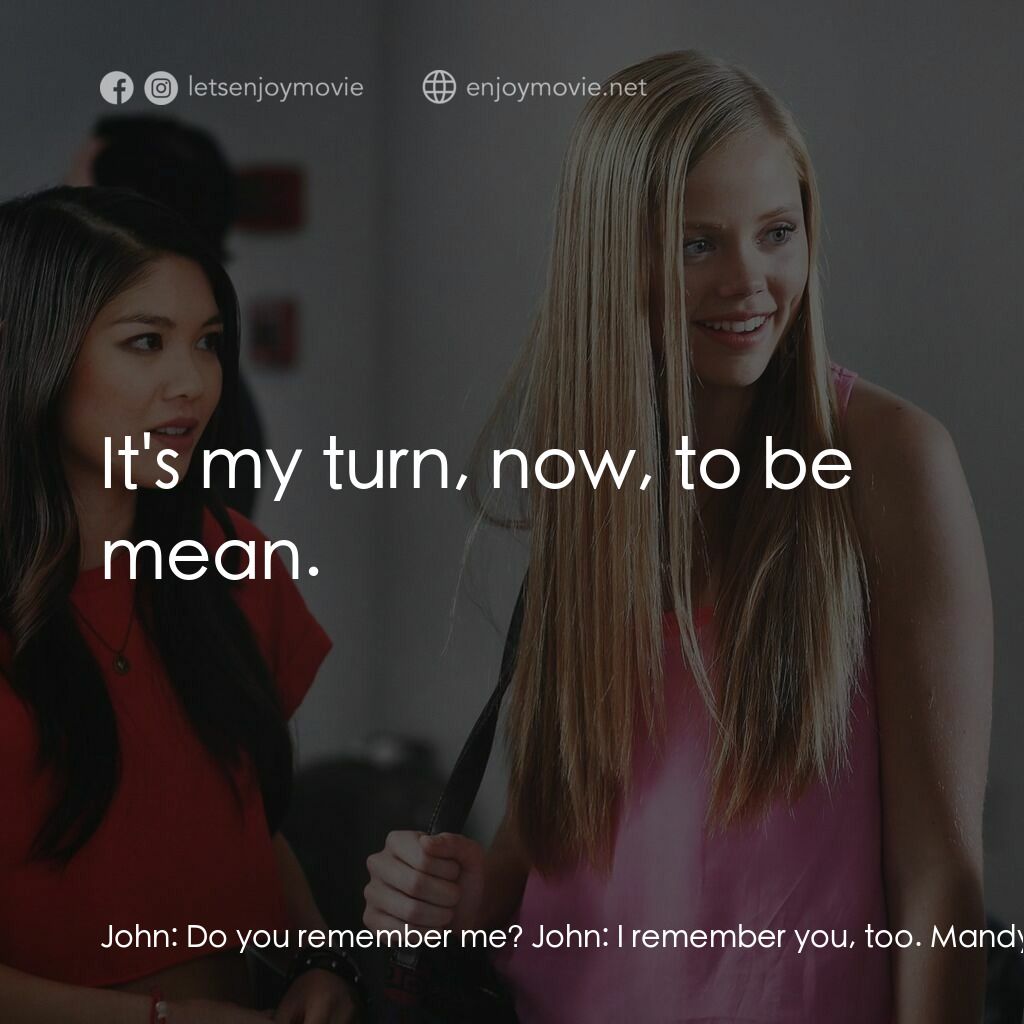 《The Bride He Bought Online》經典台詞：John:  Do you remember me? John:  I remember you,  ...