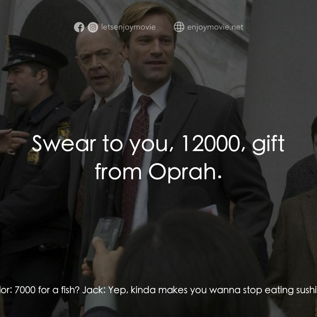 銘謝吸煙電影對白：Jack:  Alright come here, this is my favourite part. That one right there... Jack