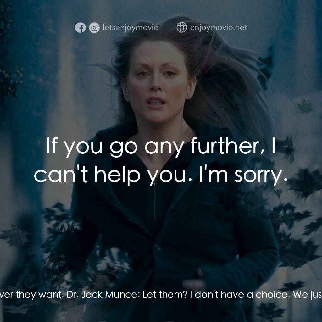 靈異拼圖電影對白：Telly Paretta:  You're one of those agents. Dr. Jack Munce:  No. I'm just... one 