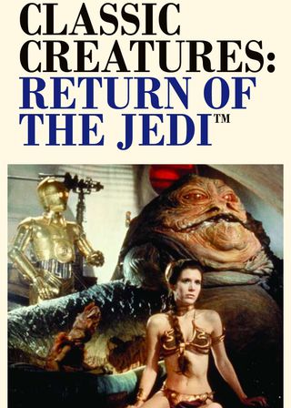 《Classic Creatures: Return of the Jedi》電影海報