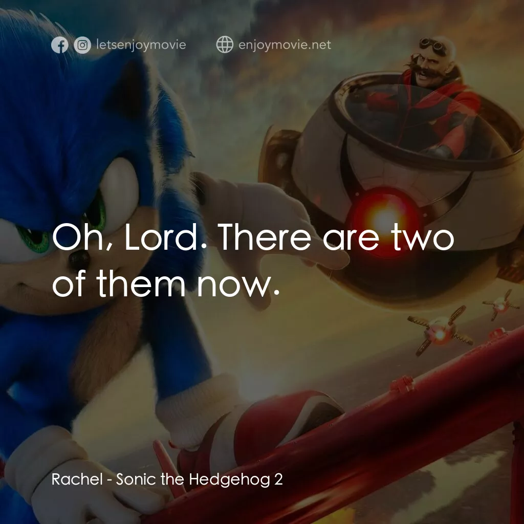 超音鼠大電影2電影對白：Rachel:  Oh, Lord. There are two of them now.