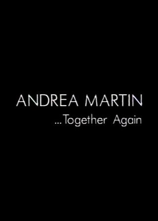 《Andrea Martin... Together Again》電影海報