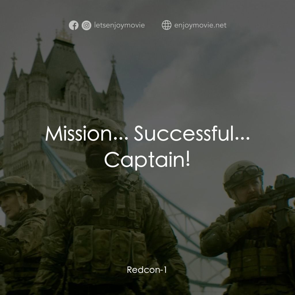 屍控警戒電影對白：Mission... Successful... Captain!