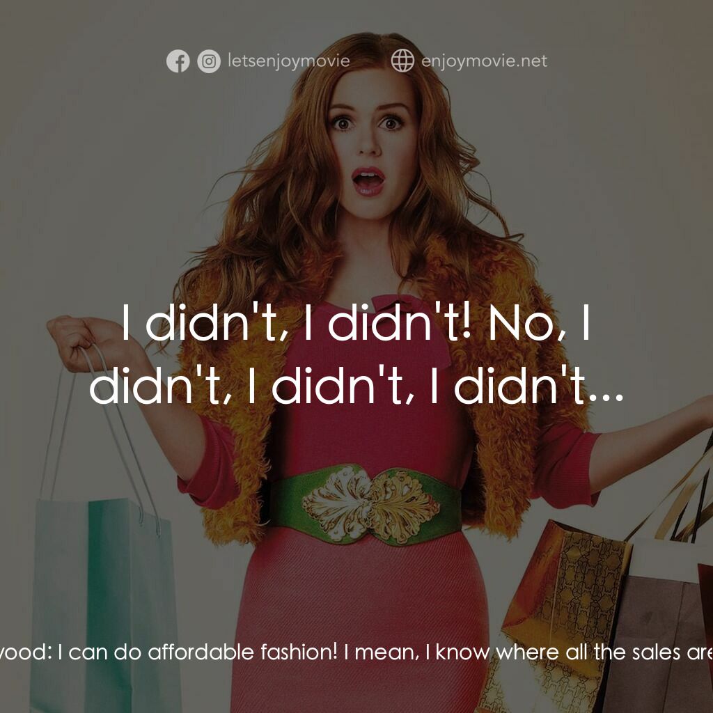 潮拜購物狂電影對白：Alette Naylor:  Your column will be 'Affordable Fashion.' 500 words, once a month