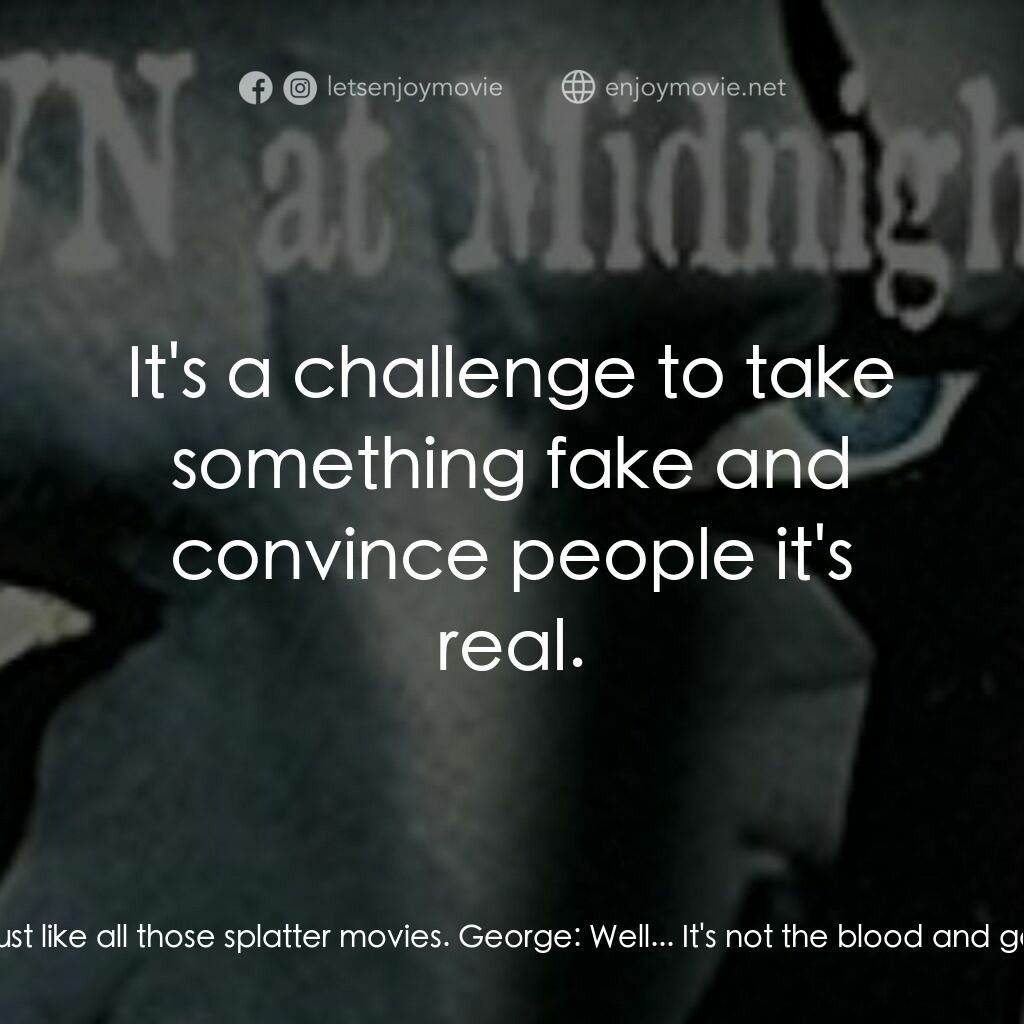 《The Clown at Midnight》經典台詞：Kate Williams:  Wow! You must like all those splat ...