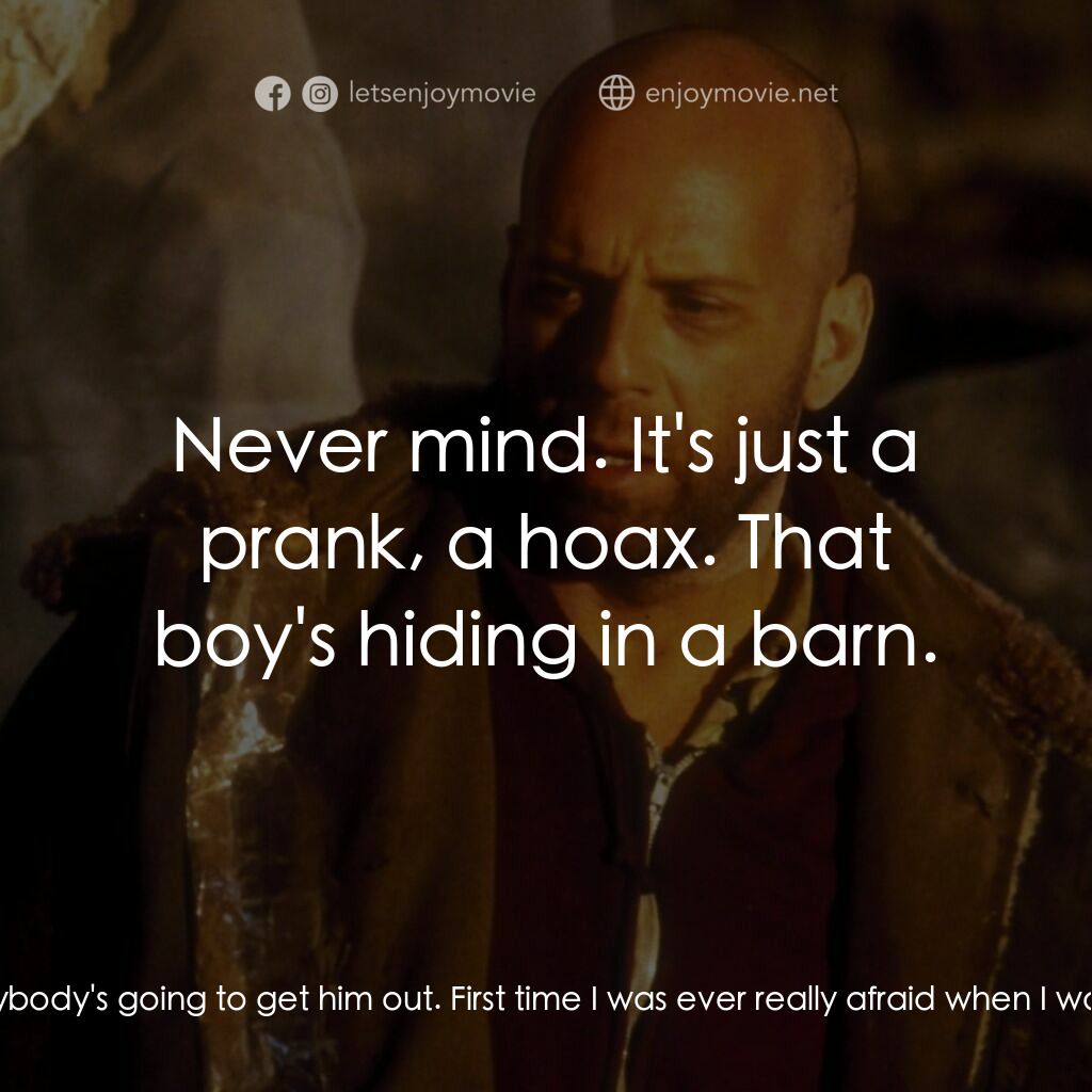 未來總動員電影對白：James Cole:  I remember being afraid for that little boy. All alone, down that we