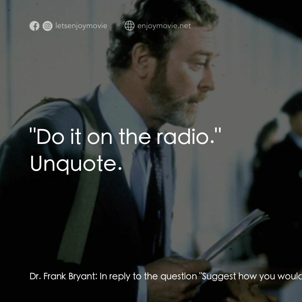 凡夫俗女電影對白：Dr. Frank Bryant:  In reply to the question 