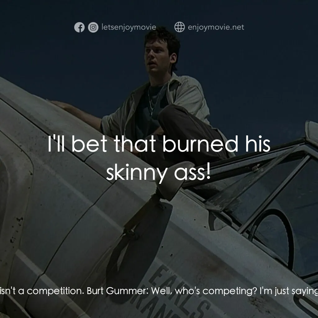 從地心竄出 2電影對白：Grady:  Grady:  Jesus! He got another one. Earl Bassett:  That man never sleeps. 