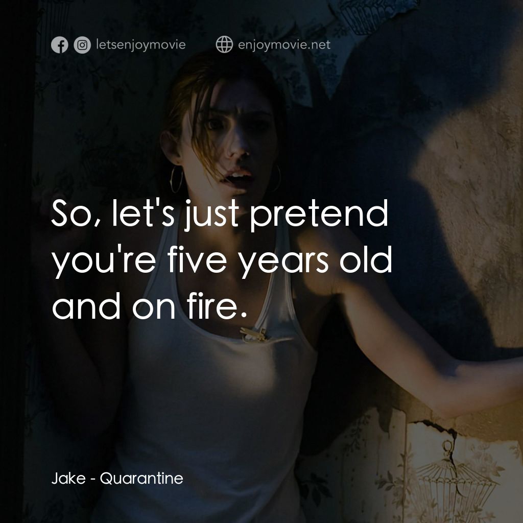 《死亡直播》經典台詞：Jake: So, let's just pretend you're five y ...