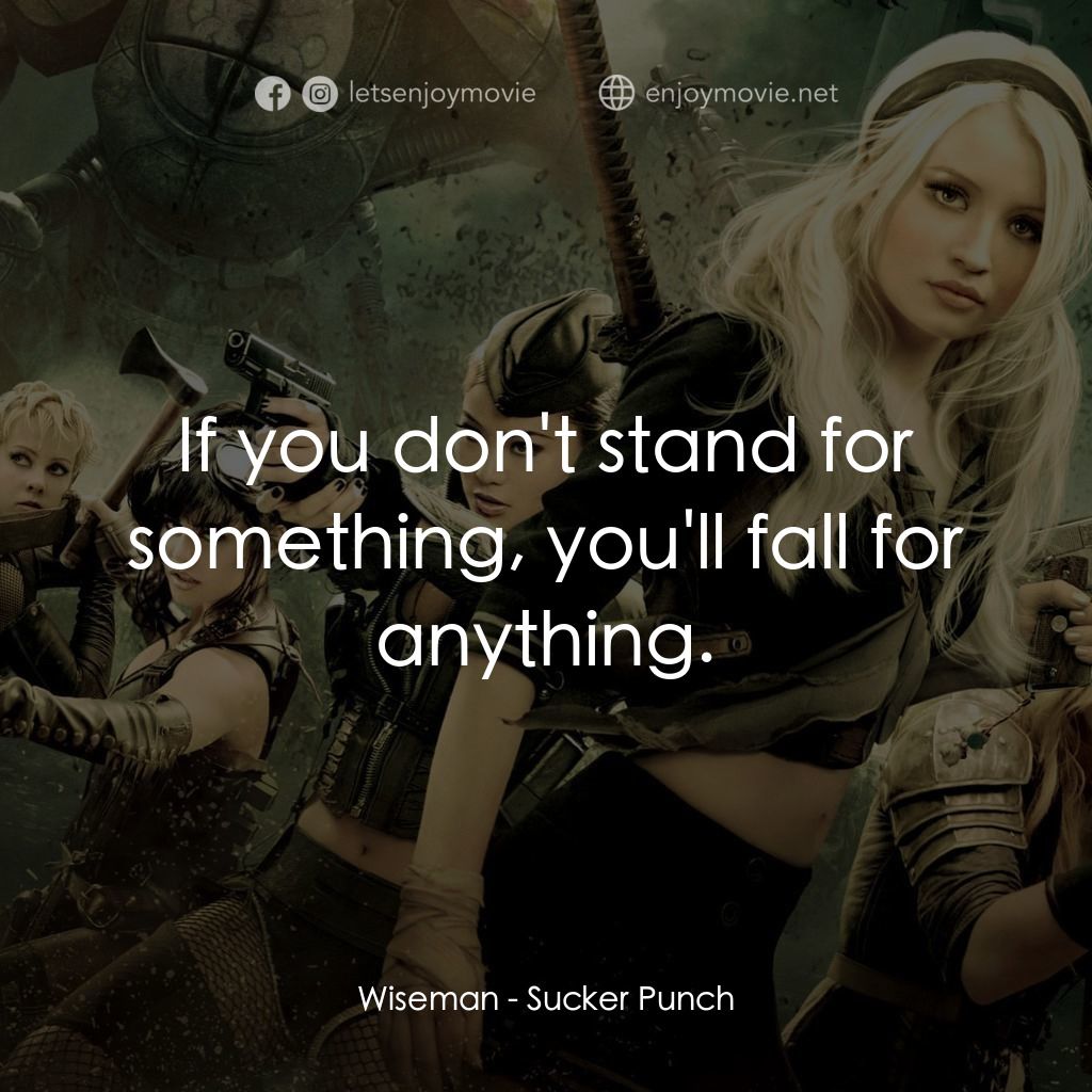 《殺客同萌》經典台詞：Wiseman: If you don't stand for something, you ...