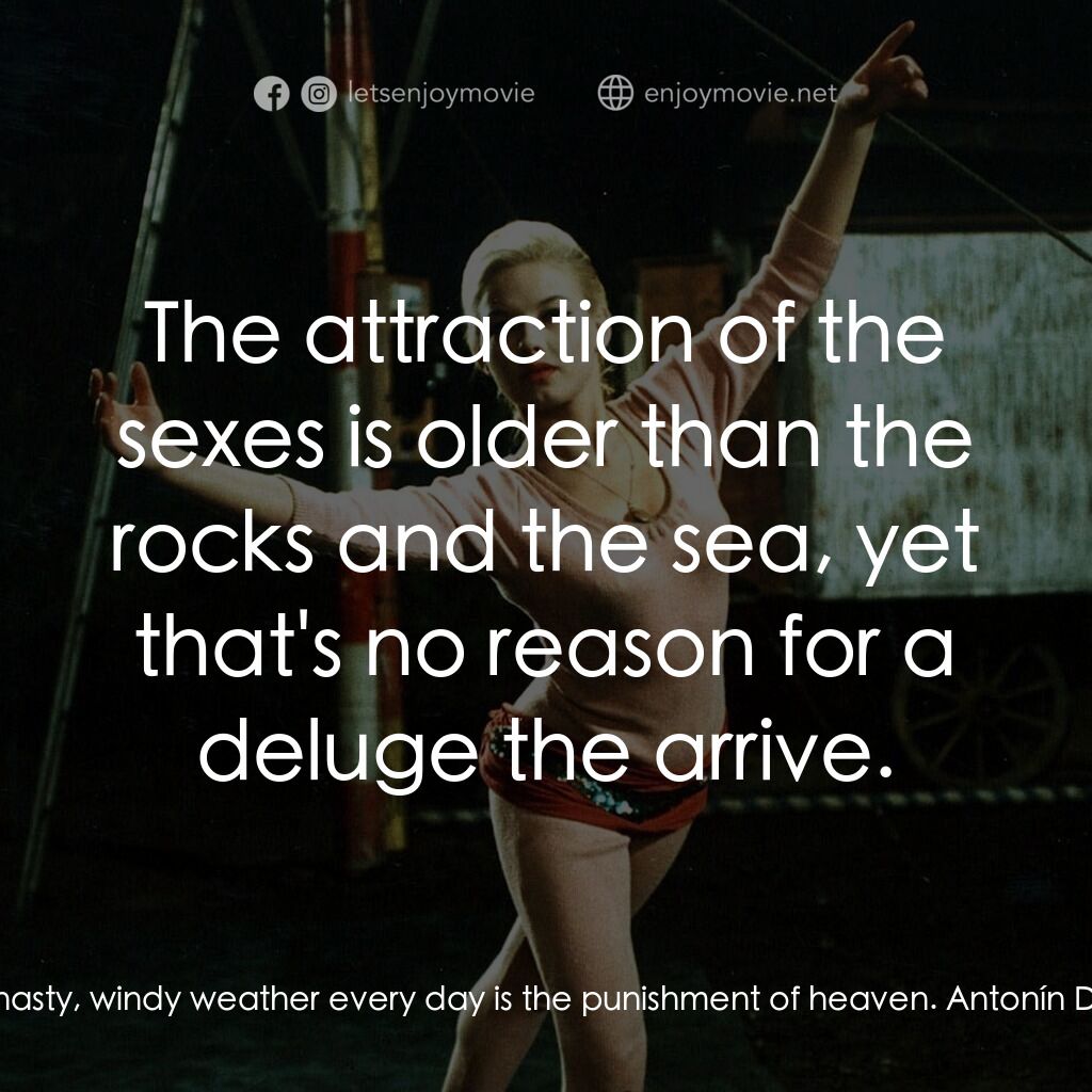 夏日狂想曲電影對白：Antonín Dura:  The nights are delightful and the days are worthless. Why is that 