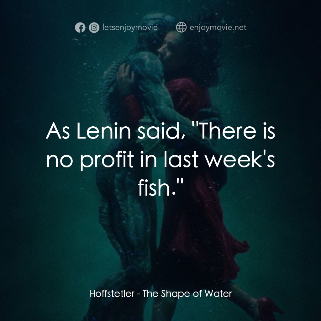 忘形水電影對白：Hoffstetler: As Lenin said, 
