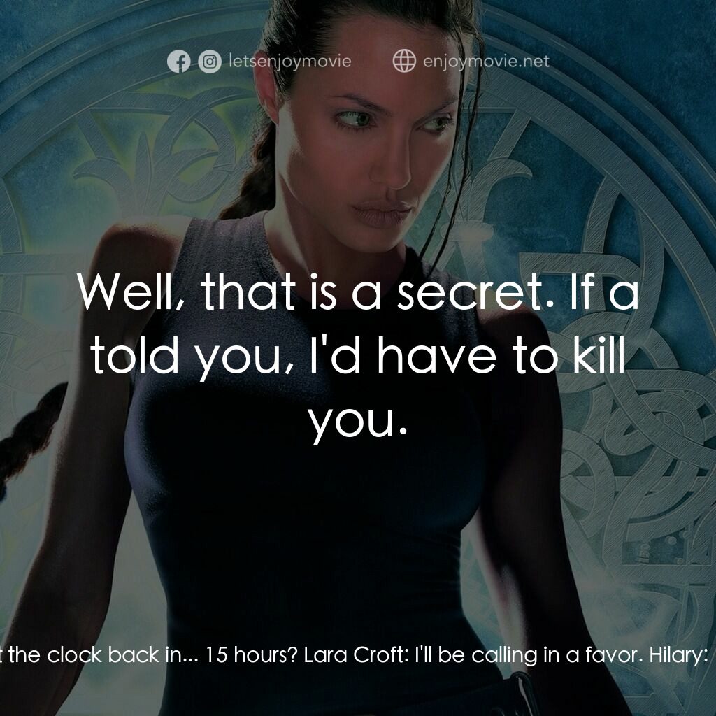 古墓奇兵電影對白：Bryce:  How are you going to get to Cambodia and get the clock back in... 15 hour